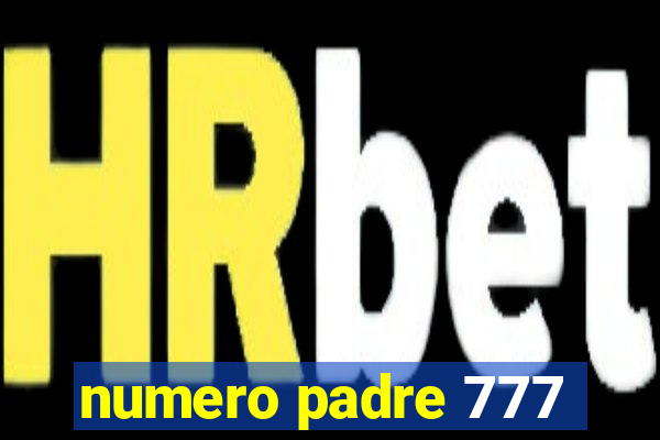 numero padre 777